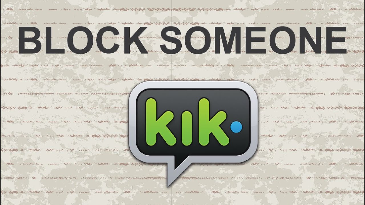 How To Know Or Tell If Someone Blocked You On Kik Blog Adflee